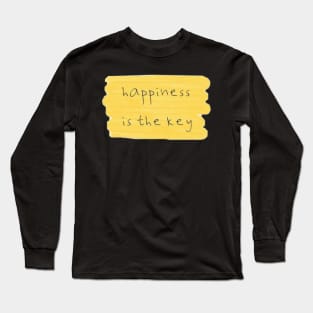 happiness is the key Long Sleeve T-Shirt